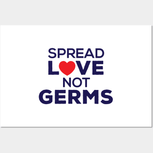 Spread Love Not Germs Graphic, Artwork, Text, Heart Posters and Art